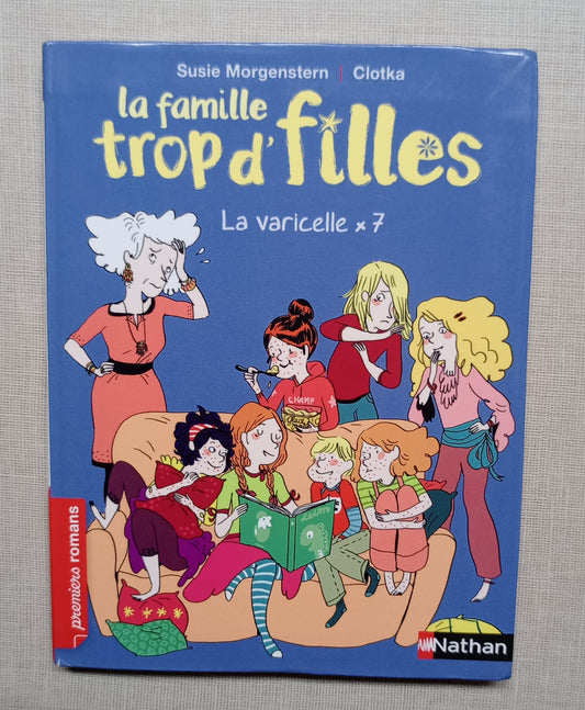La Famille trop d'filles: La varicelle x7