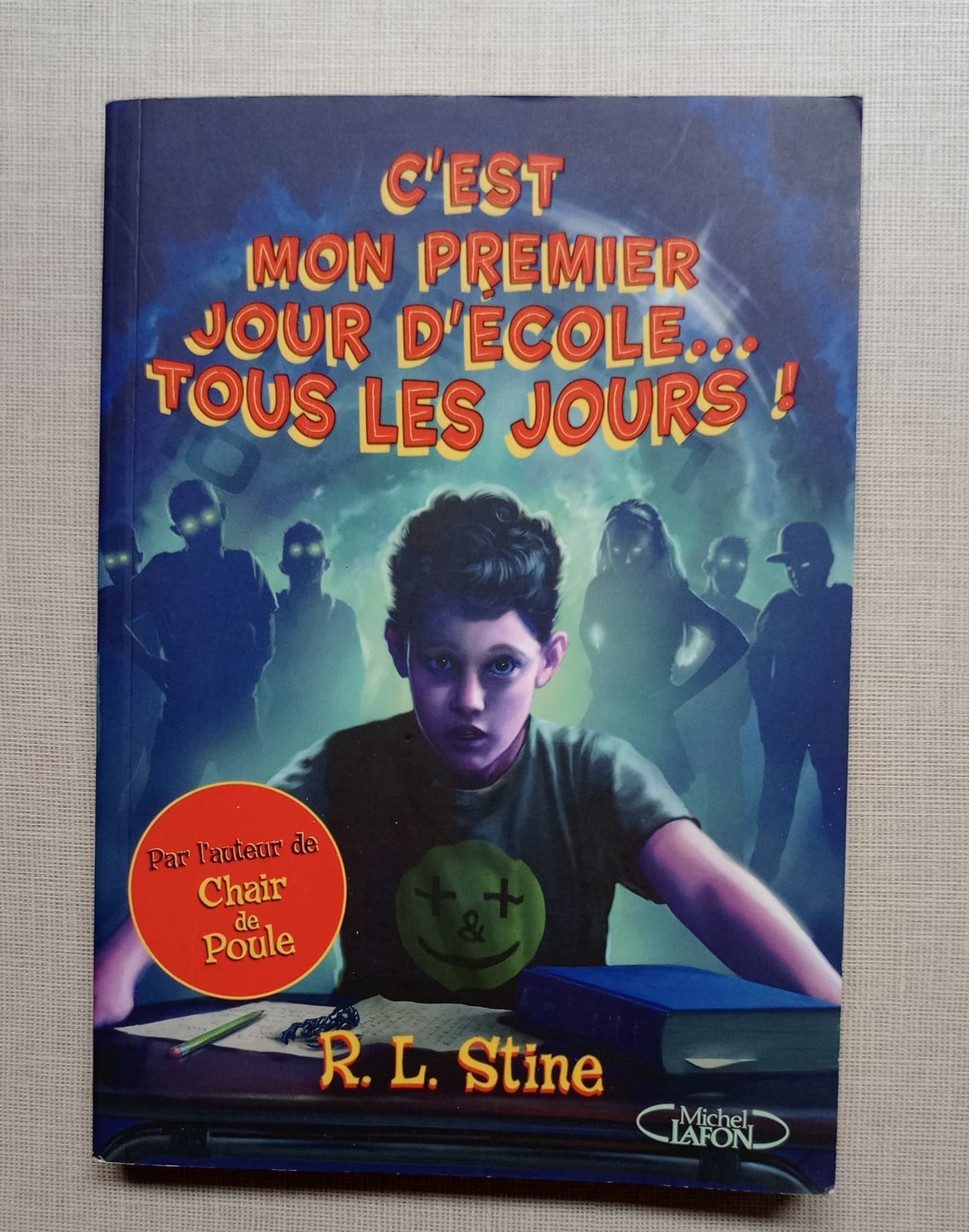 C'est mon premier jour d'école.... Tous les jours ! De R.L Stine