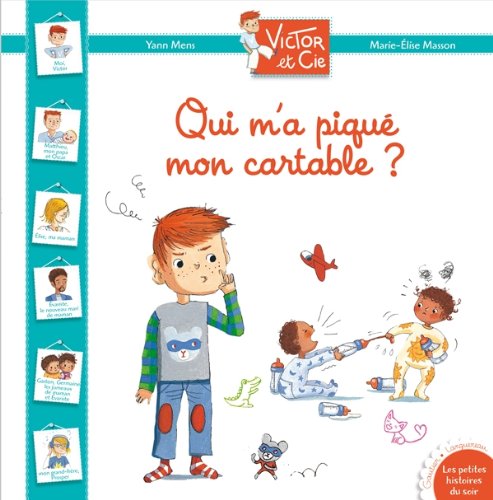Victor et Cie : Qui m'a piqué mon cartable ?