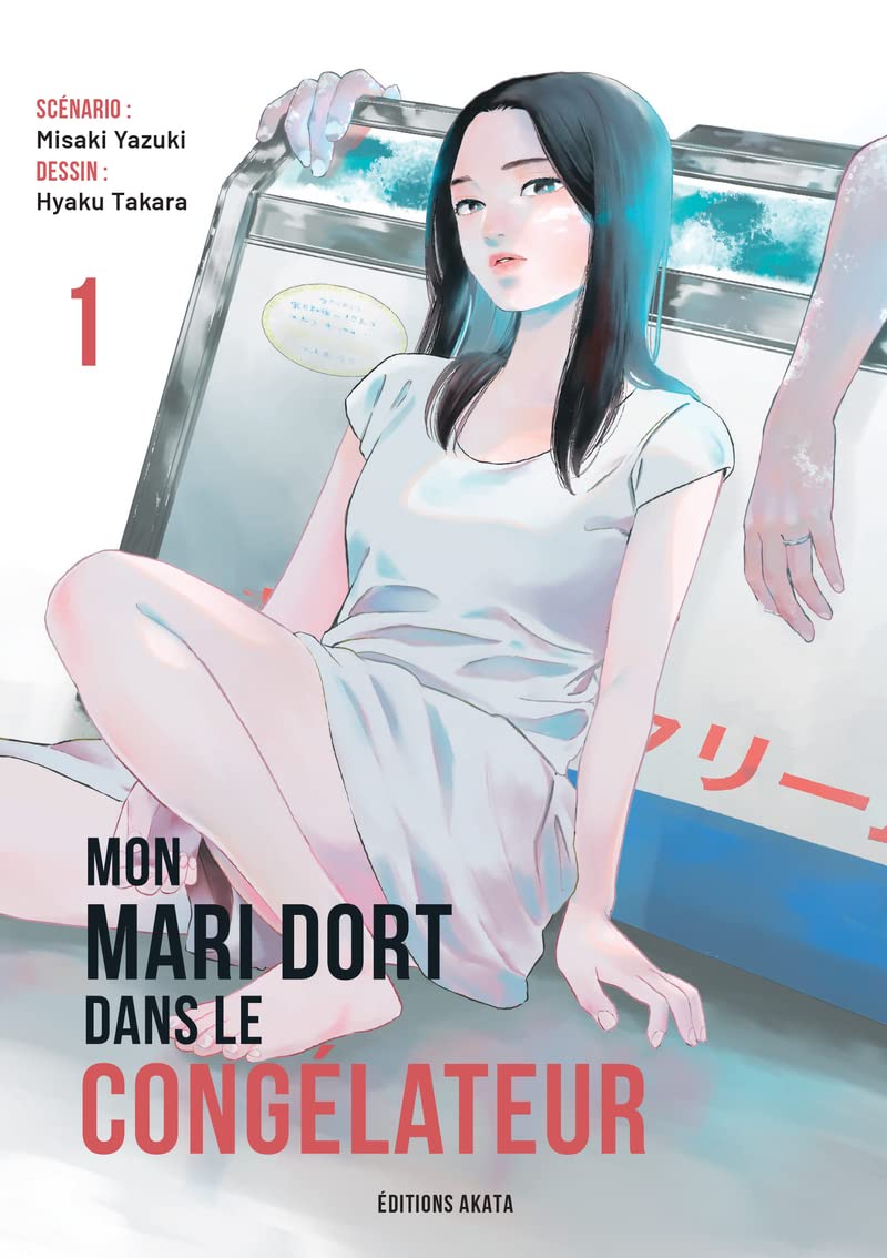 Mon mari dort dans le congélateur - Tome 1 et 2