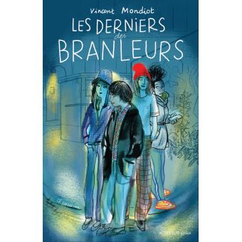 LES DERNIERS DES BRANLEURS