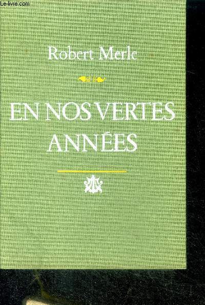 En nos vertes années